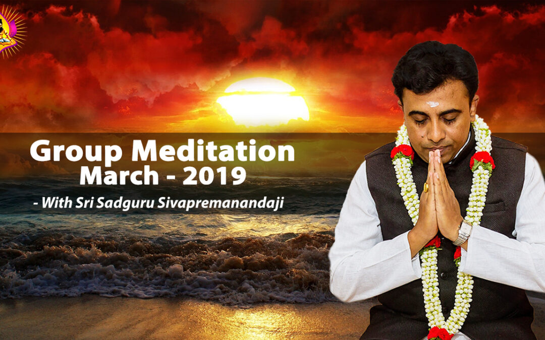 Group Meditation – March 2019